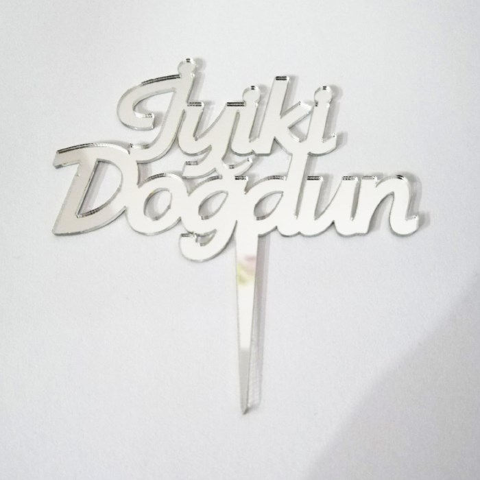 İyi ki Doğdun Gümüş Pleksi Ayna Pasta Süsü